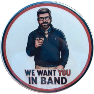 Magnetic Button: Mr. C "We Want You in Band"