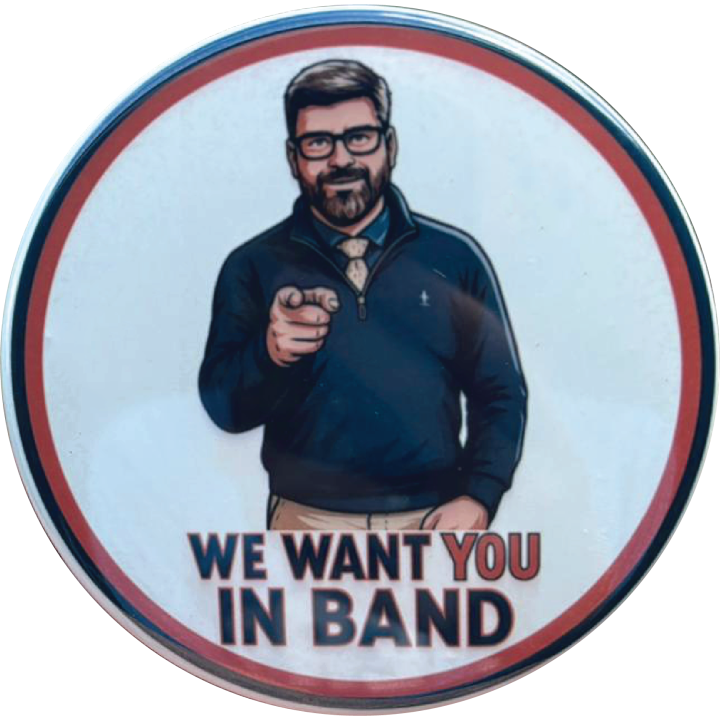 Pin Button: Mr. C "We Want You in Band"